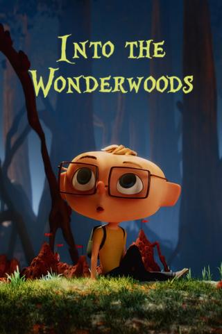 Into the Wonderwoods poster