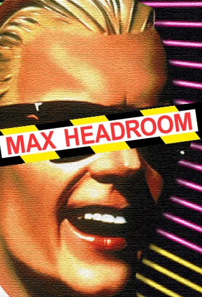 The Max Headroom Show poster