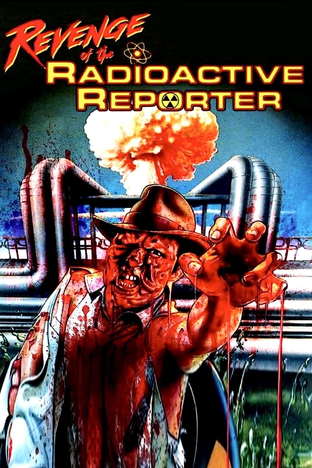 Revenge of the Radioactive Reporter poster