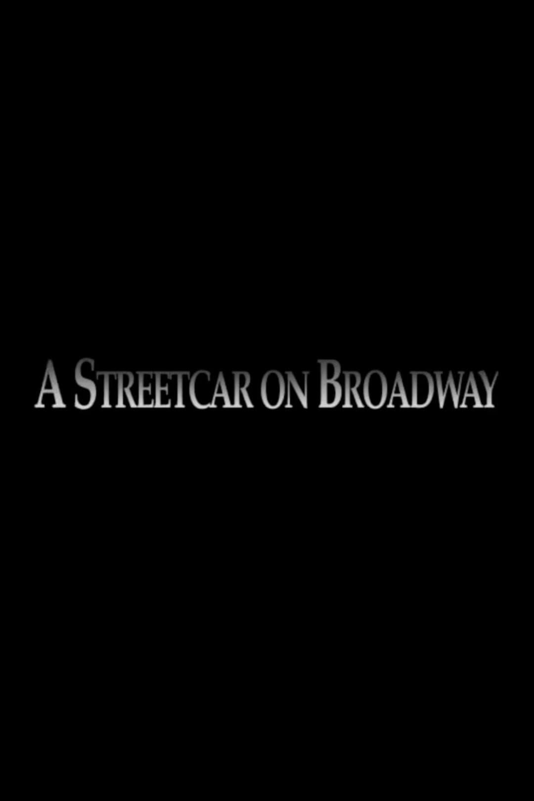 A Streetcar on Broadway poster