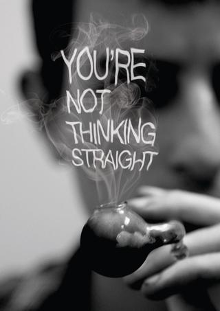 You're Not Thinking Straight poster