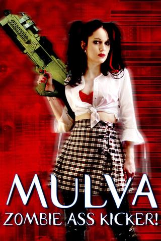 Mulva: Zombie Ass Kicker! poster