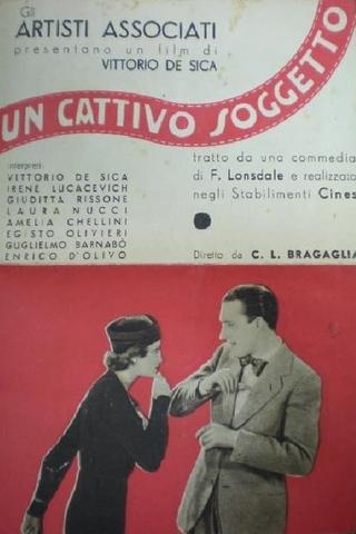 Un cattivo soggetto poster