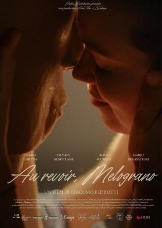 Au Revoir, Melograno poster