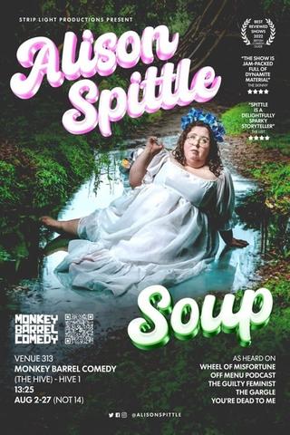 Alison Spittle: Soup poster