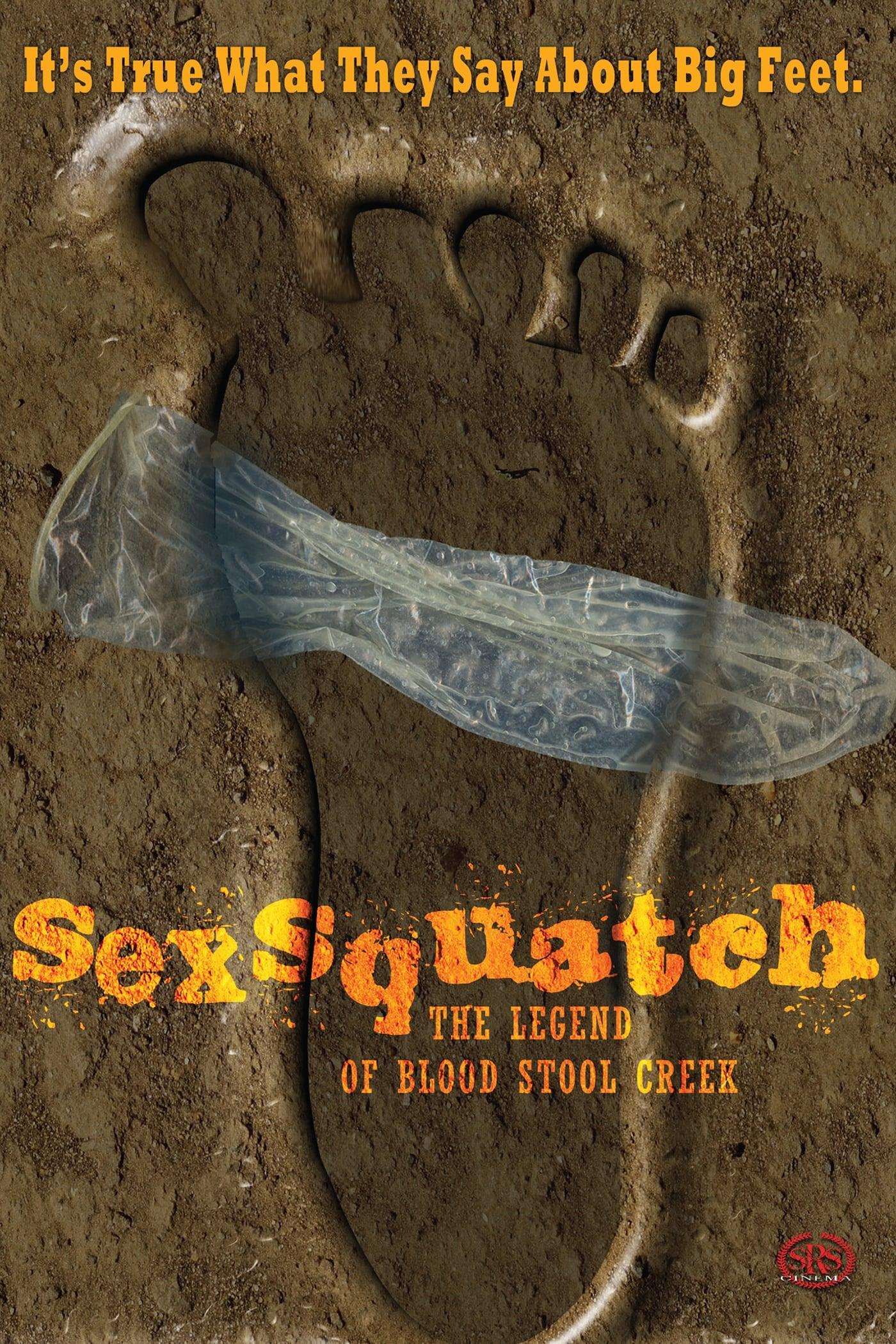 Sexsquatch: The Legend of Blood Stool Creek poster