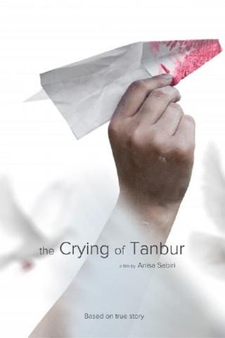 The Crying of Tanbur poster