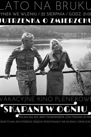 Skąpani w ogniu poster