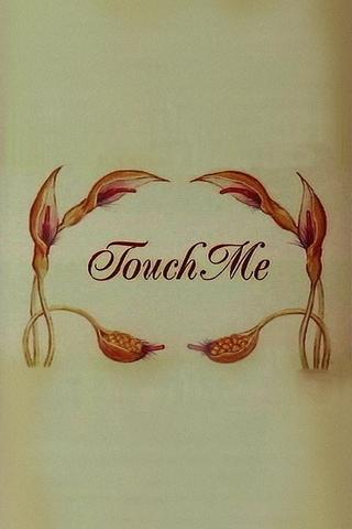 Touch Me poster