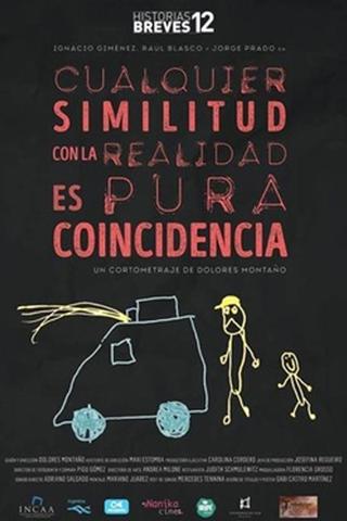 Cualquier similitud con la realidad es pura coincidencia poster