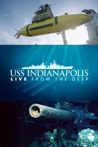 USS Indianapolis: Live from the Deep poster