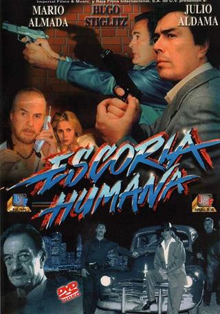 Escoria Humana poster