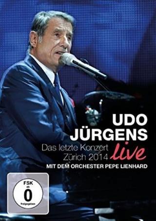 Udo Jürgens - Das letzte Konzert: Zürich 2014 poster
