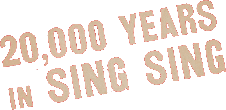 20,000 Years in Sing Sing logo