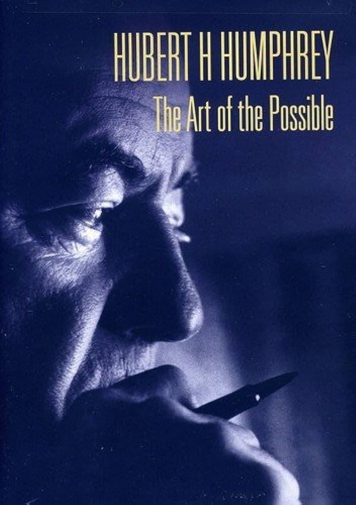 Hubert H. Humphrey: The Art of the Possible poster