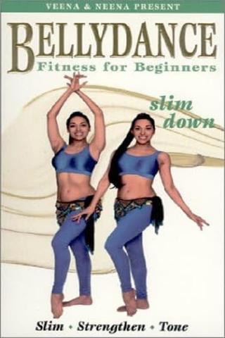 Bellydance Fitness for Beginners: Slim Down poster