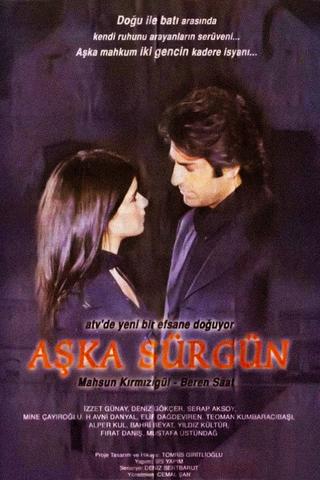 Aşka Sürgün poster