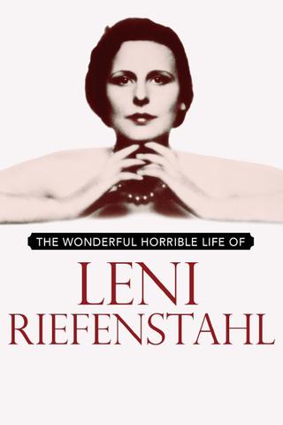 The Wonderful, Horrible Life of Leni Riefenstahl poster