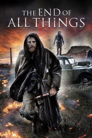 The End of All Things poster