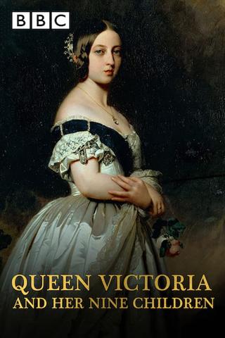 Queen Victoria and Her Nine Children poster