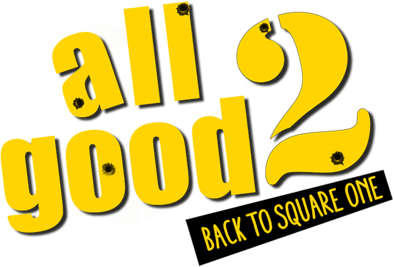 All Good 2 Back To Square One logo