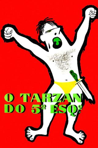 O Tarzan do 5º Esquerdo poster