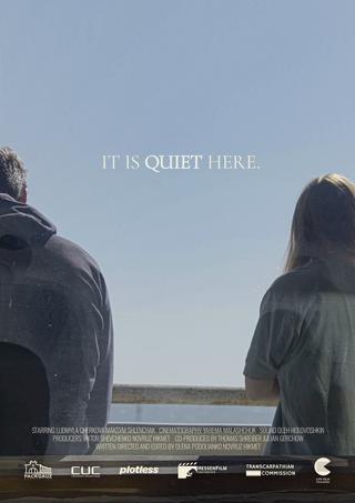 It Is Quiet Here poster