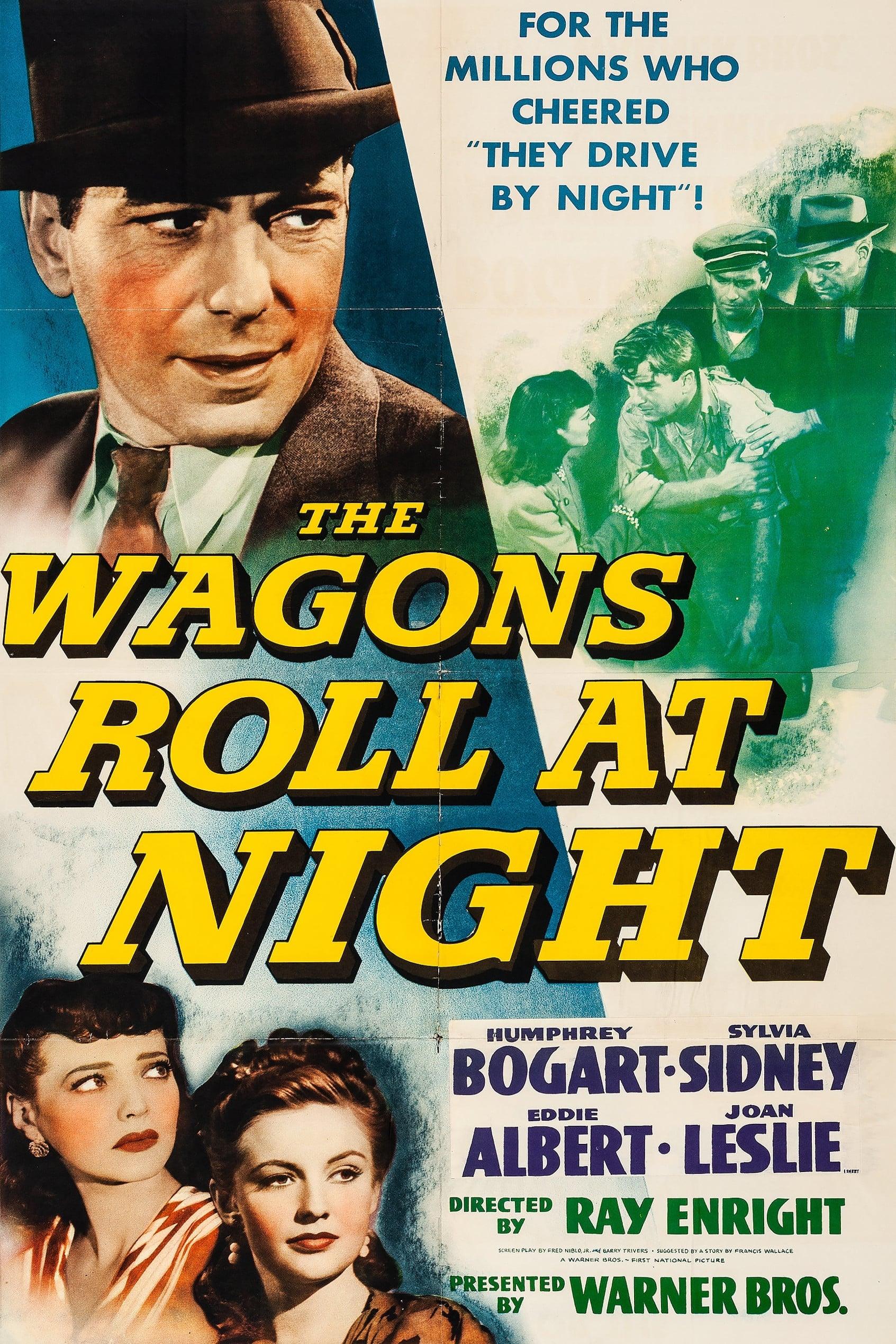 The Wagons Roll at Night poster