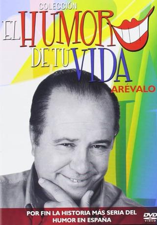 El Humor de tu Vida: Arevalo poster