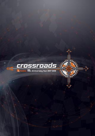 fripSide 15th Anniversary Tour 2017-2018 “crossroads” Day 1 poster