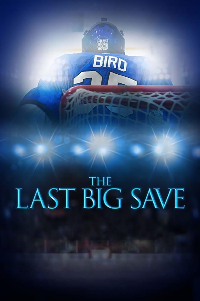 The Last Big Save poster