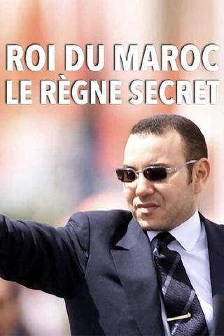 King of Morocco, the secret reign poster