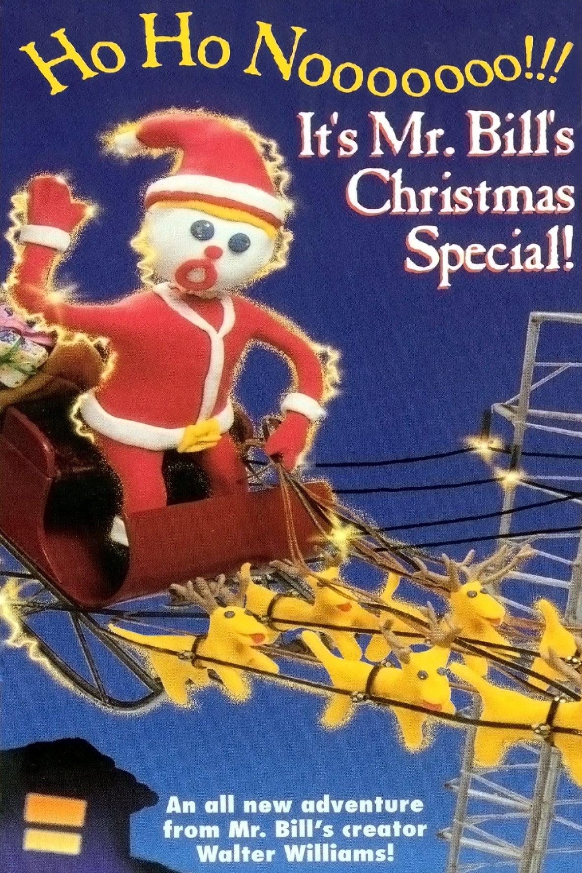 Ho Ho Nooooooo!!! It's Mr. Bill's Christmas Special! poster