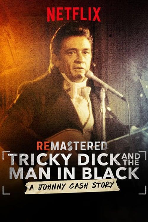 ReMastered: Tricky Dick & The Man in Black poster