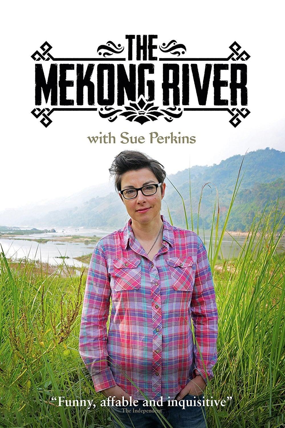 The Mekong River with Sue Perkins poster