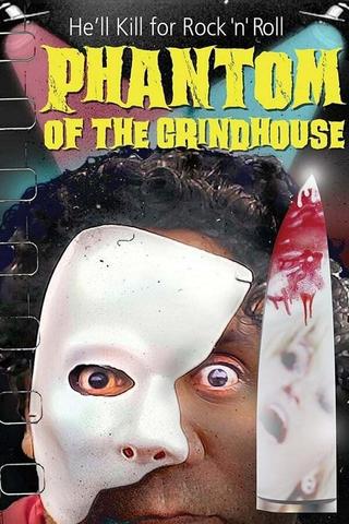 Phantom of the Grindhouse poster