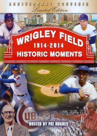 Wrigley Field Historic Moments 1914-2014 poster
