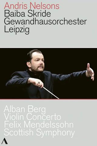 Alban Berg - Violin Concerto, Felix Mendelssohn - Scottish Symphony poster