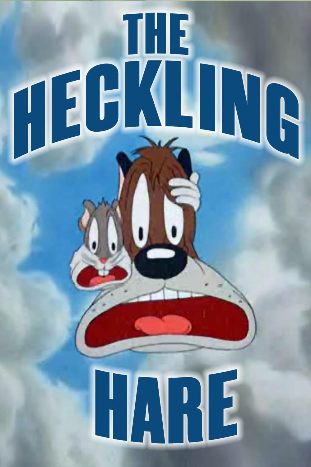 The Heckling Hare poster