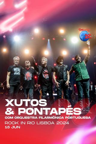 Xutos & Pontapés com Orquestra Filarmónica Portuguesa: Rock in Rio Lisboa 2024 poster