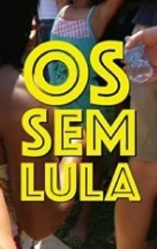 Os Sem-Lula poster