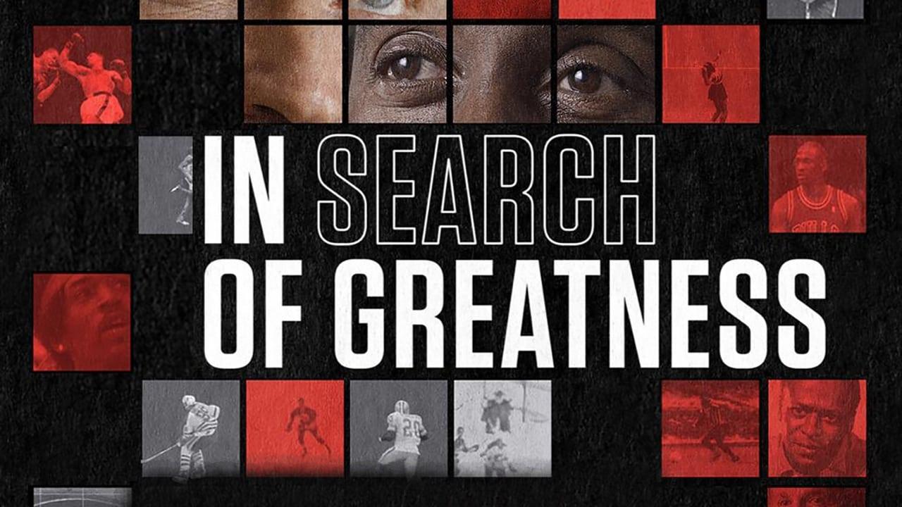 In Search of Greatness backdrop