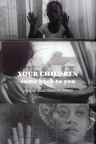 Your Children Come Back to You poster