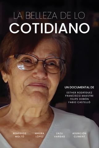 La Belleza de lo Cotidiano poster