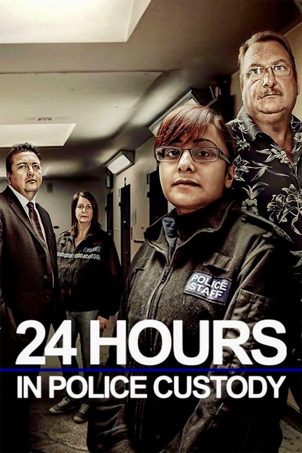 24 Hours in Police Custody poster