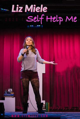 Liz Miele: Self Help Me poster