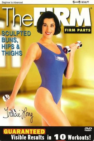 The Firm Parts - Sculpted, Buns, Hips & Thighs poster