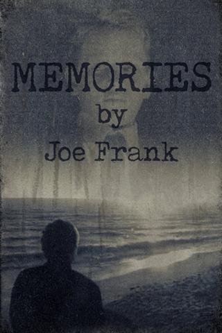 Memories by Joe Frank poster
