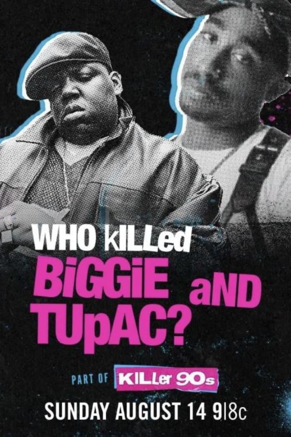 Who Killed Biggie and Tupac? poster