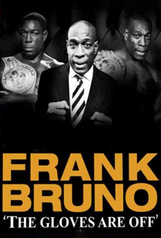 Frank Bruno: Gloves Off poster